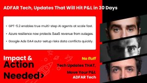 OpenAI, Google, Meta, Microsoft Reshape AI, Ads & SaaS Ops